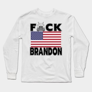 F-CK BRANDON FREEDOM CONVOY - TRUCKERS FOR FREEDOM - USA FREEDOM CONVOY 2022 TRUCKERS BLACK LETTERS Long Sleeve T-Shirt